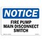 Signmission OSHA Sign, Fire Pump Main Disconnect Switch, 14in X 10in Rigid Plastic, 10" W, 14" L, Landscape OS-NS-P-1014-L-12634 - alternate 1